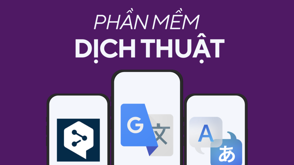 phần mềm dịch thuật