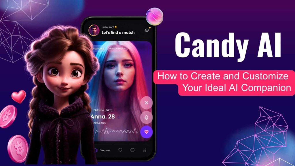 Candy AI là gì? Tìm hiểu về nền tảng AI companion