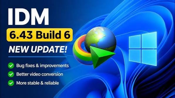 IDM 6.43 Build 10 được phát hành ngày 20/08/2026