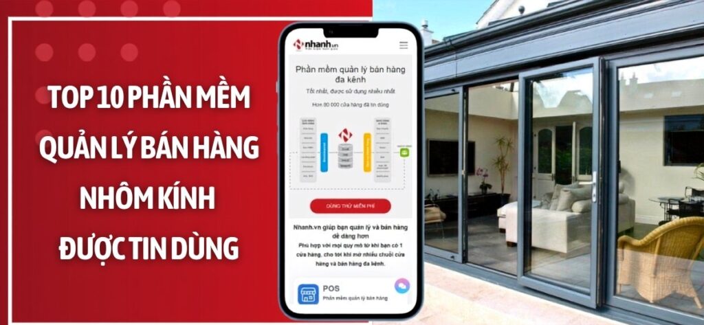Phần mềm quản lý của hàng nhôm kính Nhanh.vn