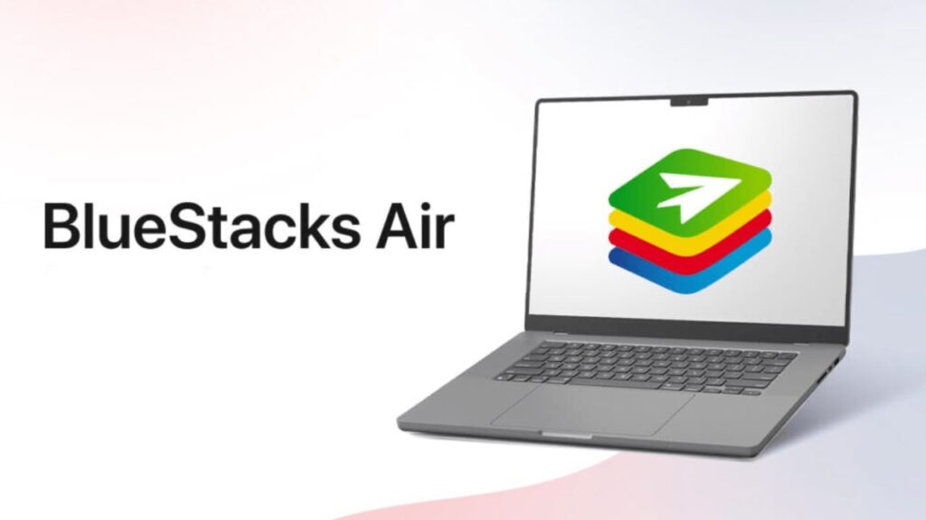 BlueStacks Air: Phần mềm giả lập Android trên macOS