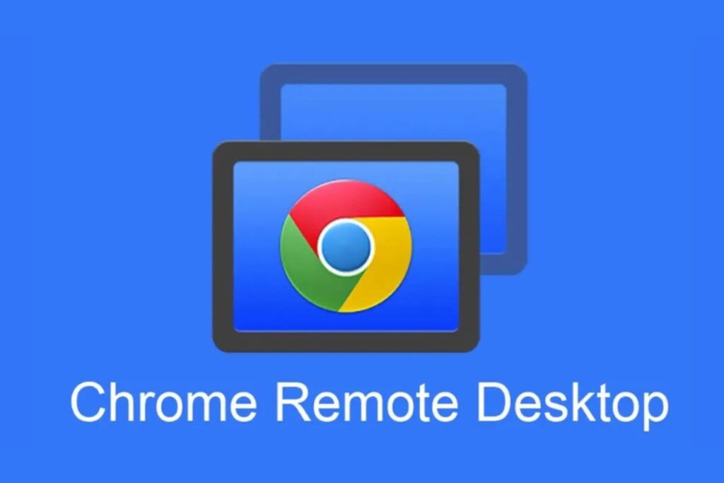 Chrome Remote Desktop