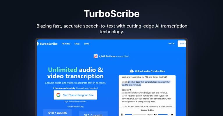 TurboScribe là nền tảng phiên âm trực tuyến ứng dụng công nghệ trí tuệ nhân tạo nhằm chuyển đổi lời nói trong các tệp âm thanh
